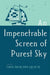 An Impenetrable Screen of Purest Sky