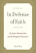 In Defense of Faith
