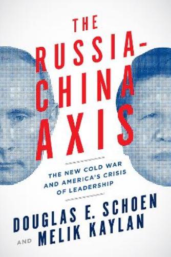 The Russia-China Axis