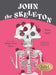 John the Skeleton