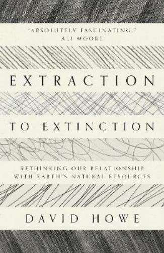 Extraction to Extinction