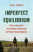 Imperfect Equilibrium