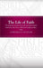The Life of Faith