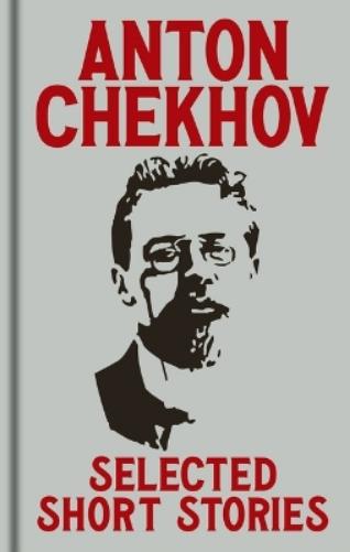 Anton Chekov's Selected Short Stories: Gilded Pocket Edition (Arcturus Ornate Classics
