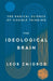 The Ideological Brain