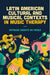 Latin American Cultural and Musical Contexts in Music Therapy