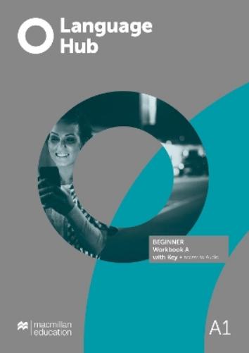 Language Hub Beginner Workbook A with Key + Access to Audio (Language Hub BELT