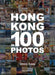 Hong Kong in 100 Photos