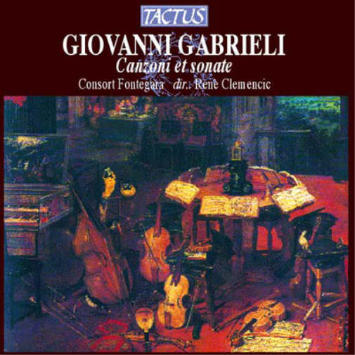 Giovanni Gabrieli: Canzoni Et Sonate