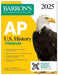 AP U.S. History Premium, 2025: Prep Book with 5 Practice Tests + Comprehensive Review + Online Practice