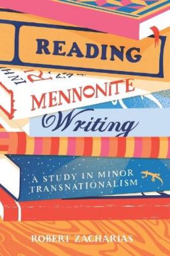 Reading Mennonite Writing