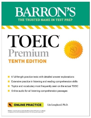 TOEIC Premium: 6 Practice Tests + Online Audio, Tenth Edition (Barron's Test Prep
