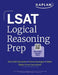 LSAT Logical Reasoning Prep: Complete strategies and tactics for success on the LSAT Logical Reasoning sections (2025)