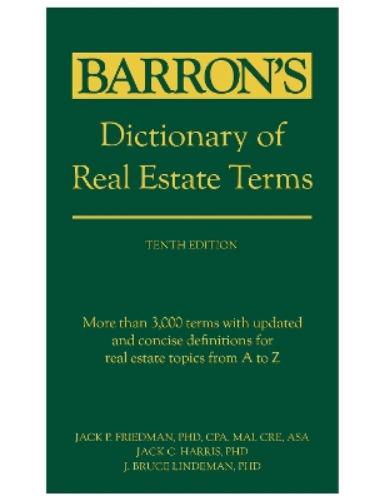 Dictionary of Real Estate Terms, Tenth Edition