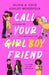 Call Your Boyfriend