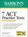 7 ACT Practice Tests, Sixth Edition + Online Practice