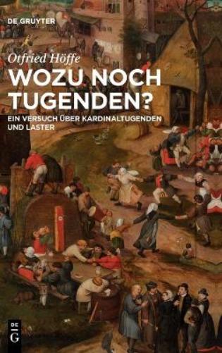 Wozu Noch Tugenden?