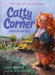 Catty Corner Lands on Her Feet