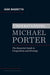 Understanding Michael Porter