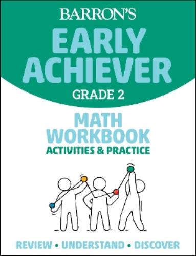 Barron's Early Achiever: Grade 2 Math Workbook Activities & Practice