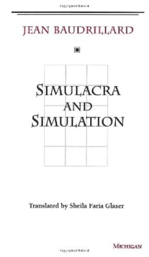 Simulacra and Simulation