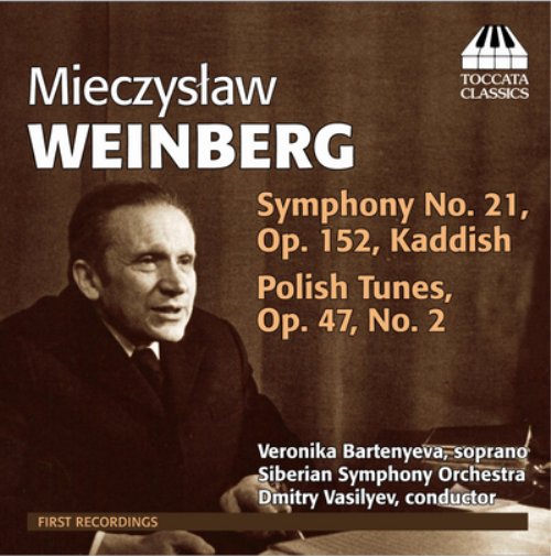 Mieczyslaw Weinberg: Symphony No. 21, Op. 152, 'Kaddish'/...
