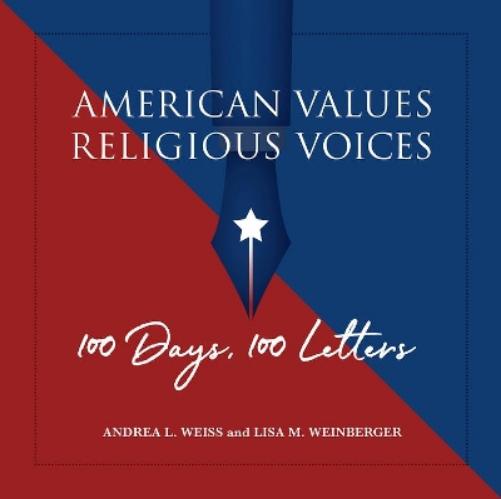 American Values, Religious Voices – 100 Days. 100 Letters
