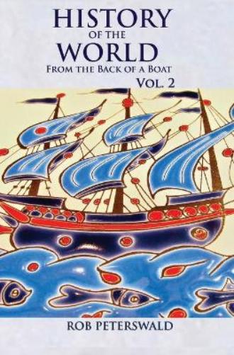 History of the World from the Back of a Boat