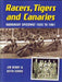 Racers, Tigers and Canaries