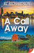 A Call Away