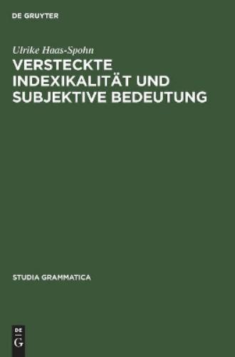 Versteckte Indexikalitaet Und Subjektive Bedeutung