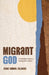 Migrant God