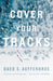 Cover Your Tracks