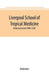 Liverpool School of Tropical Medicine