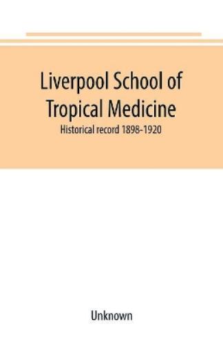 Liverpool School of Tropical Medicine