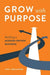 Grow With Purpose