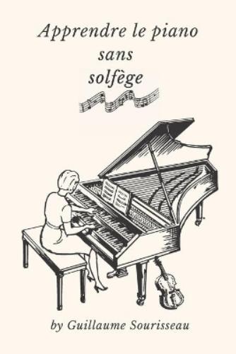 Apprendre le piano sans solfège en 5 minutes par jour