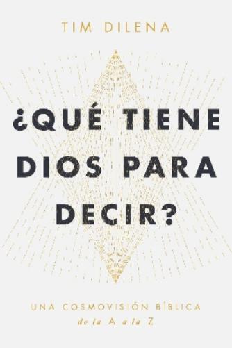 QU TIENE DIOS PARA DECIR?