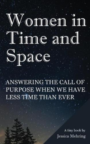Women in Time and Space