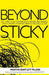 Beyond Sticky