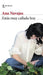 Estás Muy Callada Hoy (Novela) / You're Very Quiet Today (a Novel)
