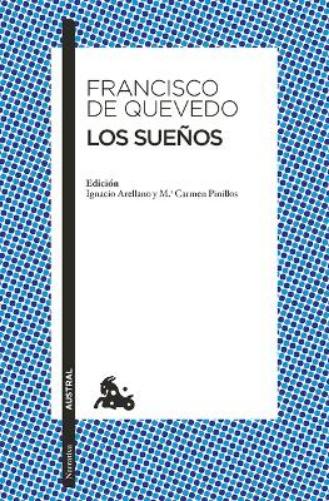 Los Sueños / The Visions of Quevedo