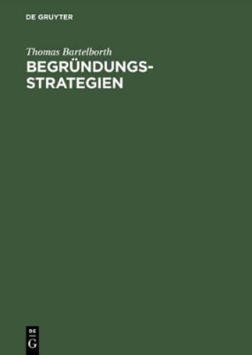 Begruendungsstrategien Ein Weg Durch Die Analytische Erkenntnistheorie