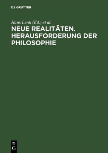 Neue Realitaeten: Herausforderungen Der Philosophie