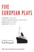 Five European Plays