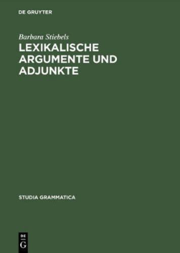 Lexikalische Argumente Und Adjunkte Zum Semantisch En Beitrag Vov Verbalen Prafixen Und Partikeln