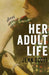 Her Adult Life – Stories