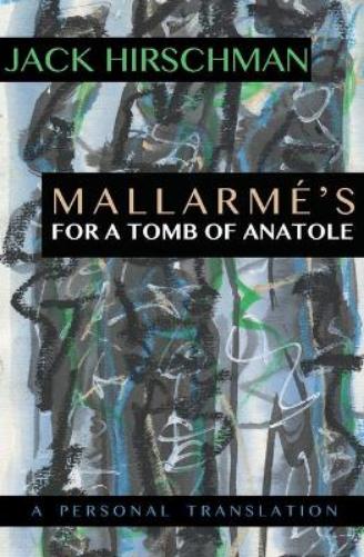 Mallarmé's for a Tomb of Anatole