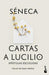 Cartas a Lucilio: Epístolas Escogidas / Letters to Lucilius: Selected Epistles
