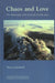 Chaos and Love – The Philosophy of the Icelandic Family Sagas